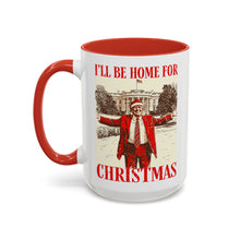 Load image into Gallery viewer, I&#39;ll Be Home for Christmas Accent Coffee Mug
