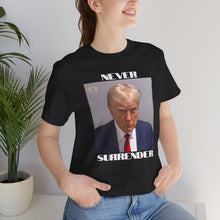 Load image into Gallery viewer, Trump Mugshot Never Surrender Premium Unisex T-Shirt
