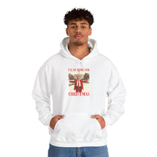 Load image into Gallery viewer, I&#39;ll Be Home for Christmas Unisex Hoodie
