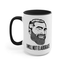 Load image into Gallery viewer, GigaChad I Will Not Elaborate Accent Mug
