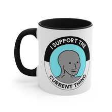 Load image into Gallery viewer, I Support the Current Thing Accent Mug
