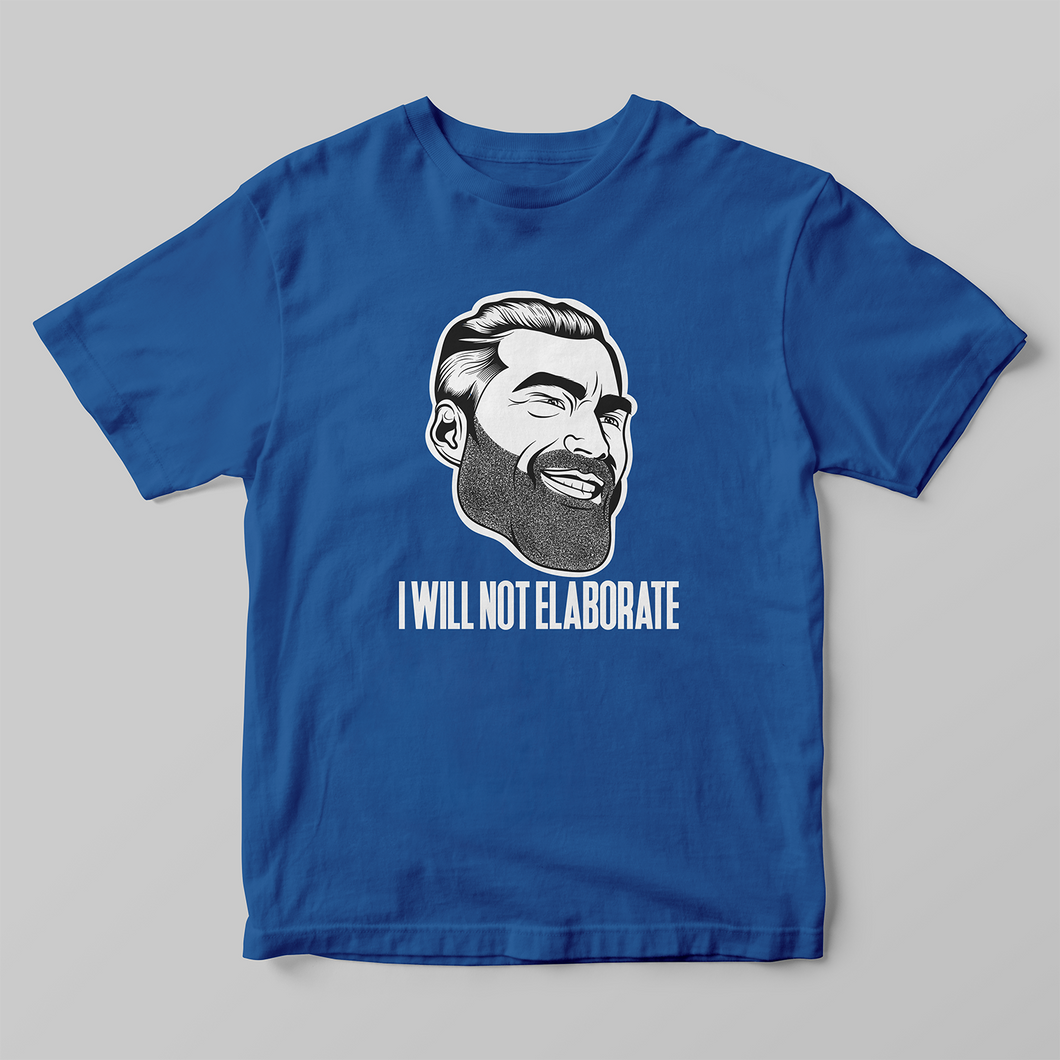 GigaChad I Will Not Elaborate Unisex T-Shirt