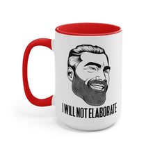 Load image into Gallery viewer, GigaChad I Will Not Elaborate Accent Mug
